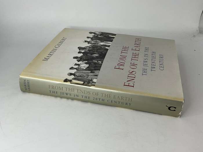 From the Ends of the Earth : The Jews in the 20th Century - Martin Gilbert