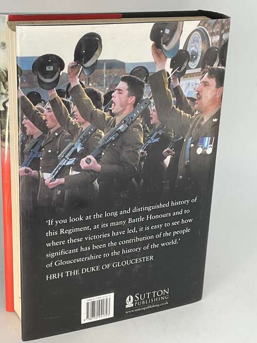 Cap of Honour: The 300 Years of the Gloucestershire Regiment by David Scott Daniell