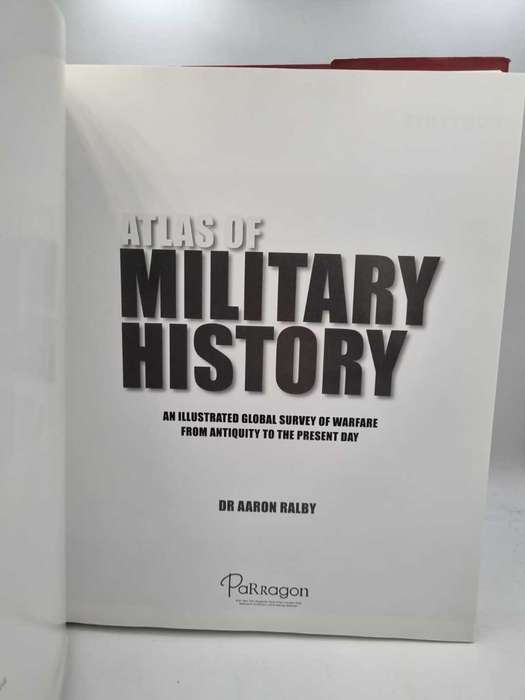 Atlas of Military History - Dr Aaron Ralby