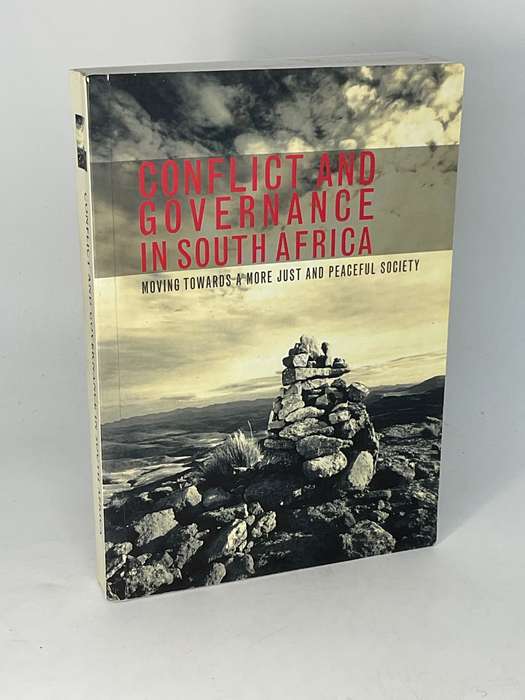 Conflict and Governance in South Africa - Roger Southall