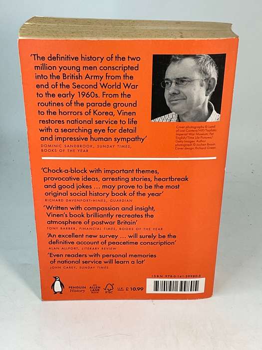 National Service: A Generation in Uniform 1945-1963 by Richard Vinen