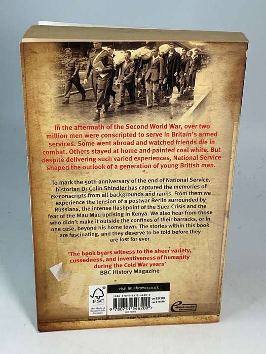 National Service: From Aldershot to Aden: Tales from the Conscripts, 1946-62 by Colin Shindler