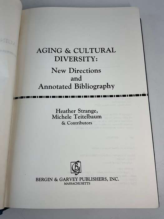 Aging and Cultural Diversity by Heather Strange & Michele Teitelbaum | New Directions & Bibliography