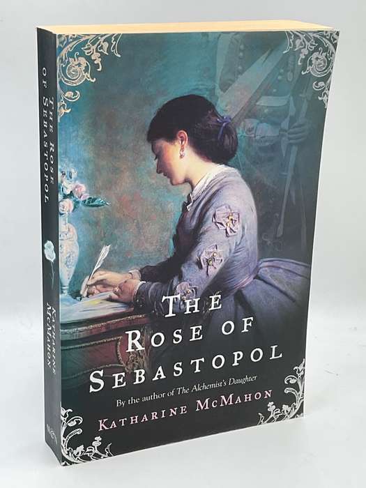 The Rose of Sebastopol - Katharine McMahon | Large format