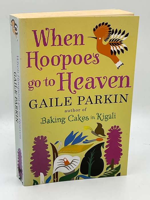 When Hoopoes Go to Heaven - Gaile Parkin
