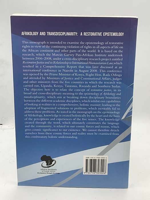 Afrikology and Transdisciplinarity: A Restorative Epistemology - Dani Wadada Nabudere