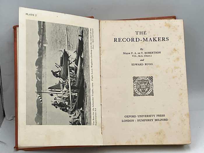 The Record-Makers by Major F.A. de V. Robertson and Edward Rugg