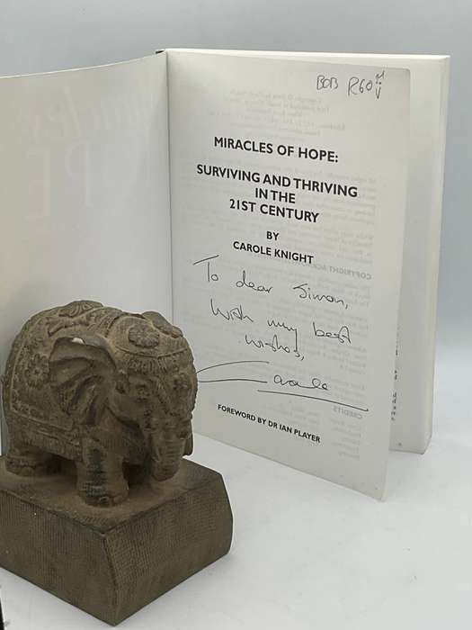 Miracles of Hope | Surviving and Thriving in the 21st Century by Carole Knight | Signed