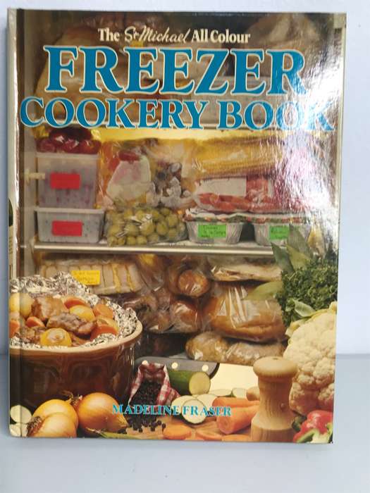 Freezer cookery book The St Michael All Colour by Madeline Fraser