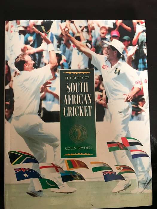The Story of South African cricket  Colin Bryden