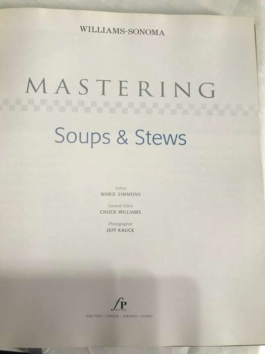 Mastering soups and Stews  One on One lesson Williams-Sonoma