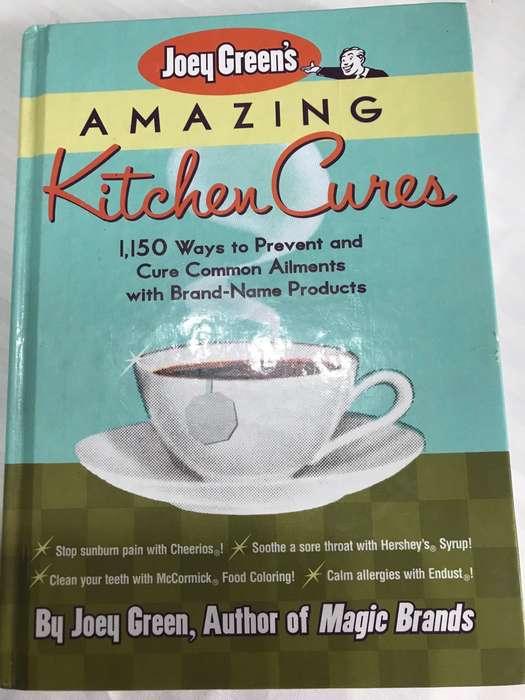 Joey Green Amazing Kitchen Cures 1150 ways to prevent Cure Common Ailments Hardcover
