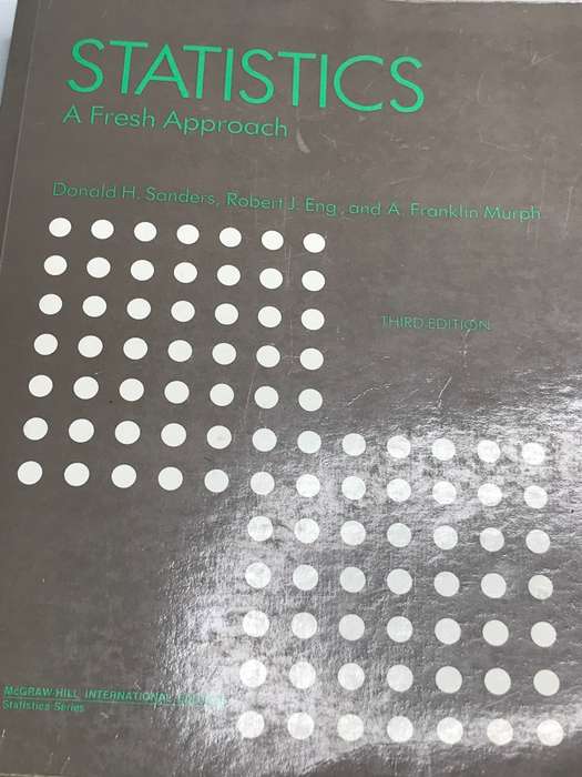 Book Statistics A Fresh Approach by Donald H Sanders, Robert J Eng., A Franklin Murph