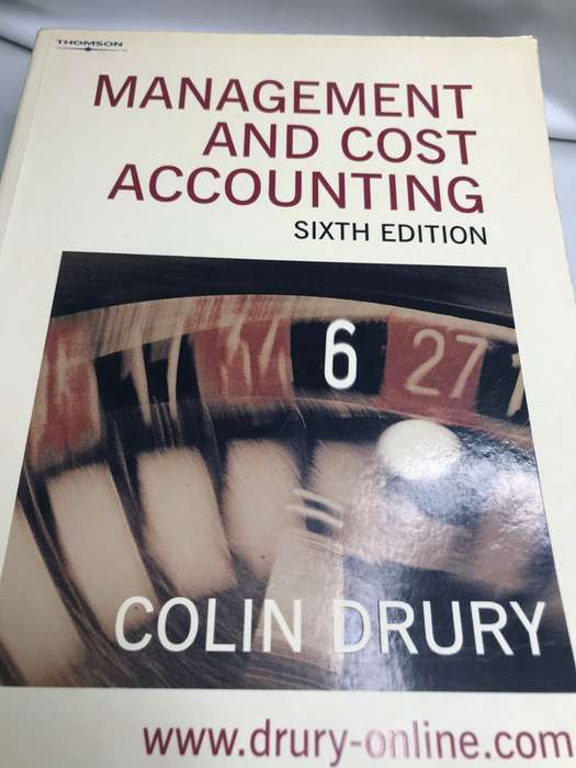 Management and Cost Accounting Colin Drury 6TH Edition