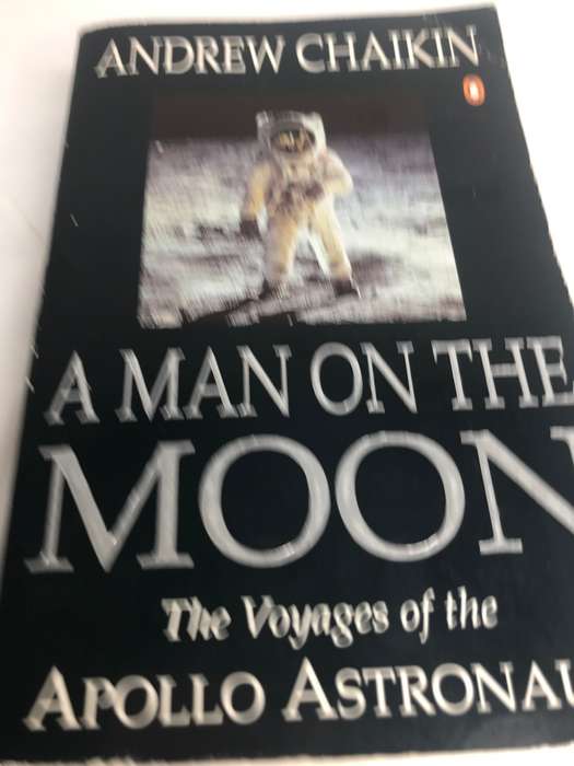 Book A Man on the Moon The Voyages of the Apollo Astronauts by Andrew Chaikin 1994