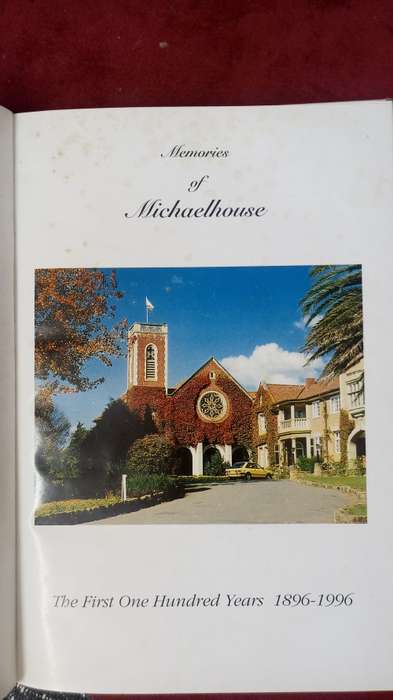 Memories of Michaelhouse - The First 100 Years 1896-1996