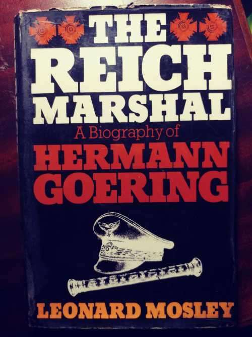 The Reich Marshal - Hermann Goering