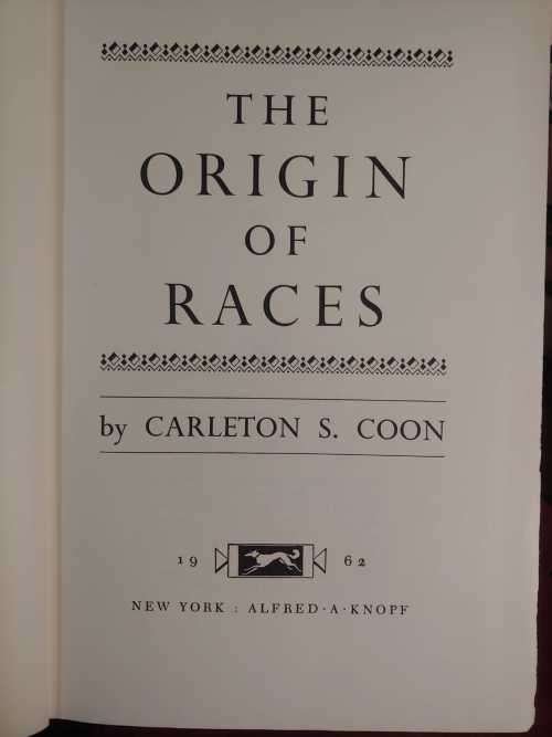 The Origin Of Races - by Carleton S. Coon