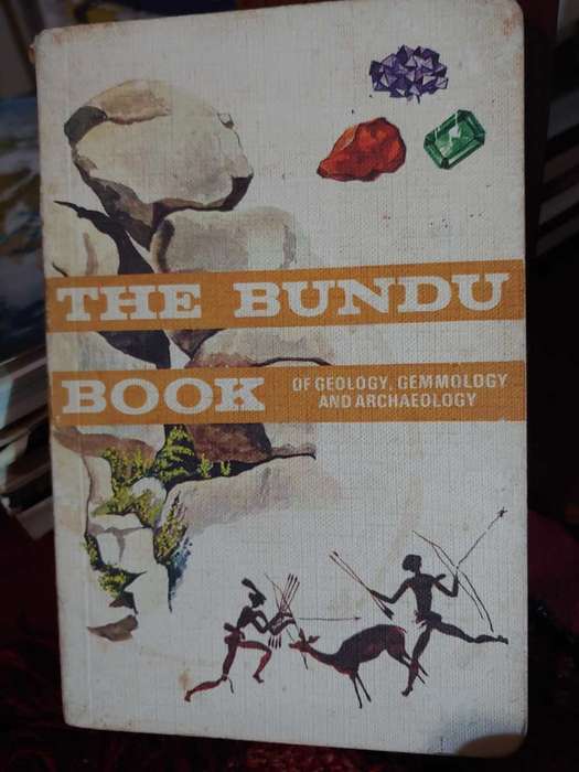 The Bundu Book - Geology, Gemmology and Archaeology