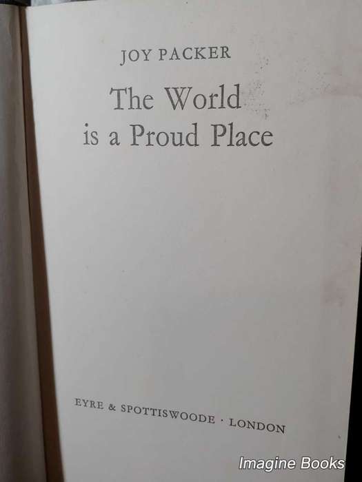 The World Is A Proud Place - Joy Packer