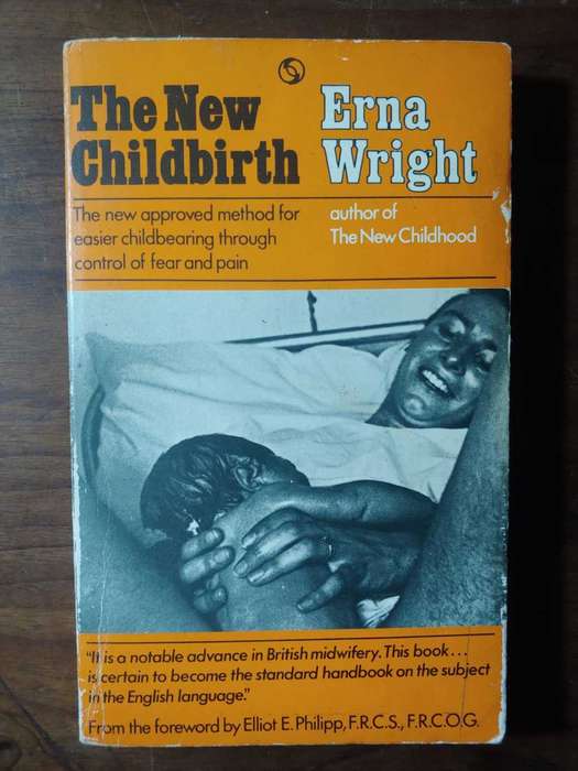 The New Childbirth - Erna Wright