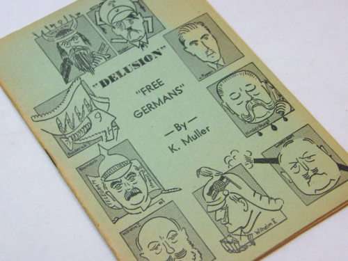 `Delusion` Free Germans by K Muller propaganda booklet - WW2 period