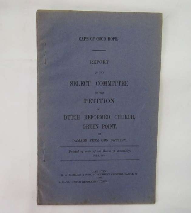 Cape of Good Hope report of the select committee on the petition of the Dutch Reformed Church