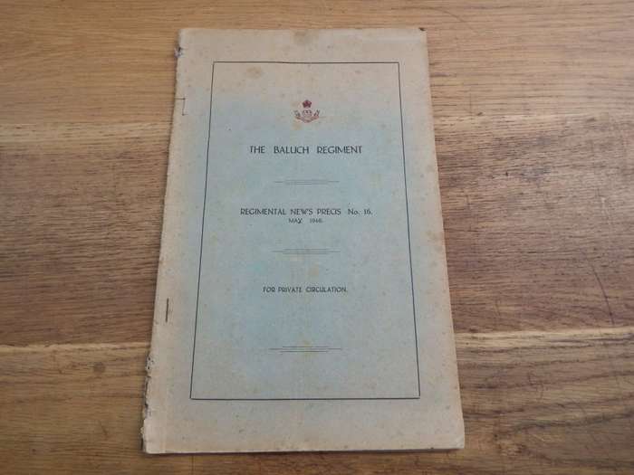 The Baluch Regiment  - Regimental News Precis no.16 - May 1946