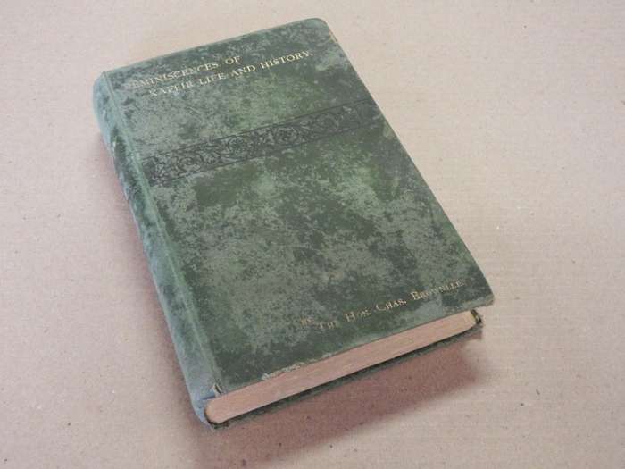 Reminiscences of Kaffir - Life and History - 1896 - The HON CHAS. BROWNLEE - Original version