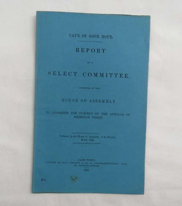1856 Cape of Good Hope Original Report of a select committee to consider the opening of