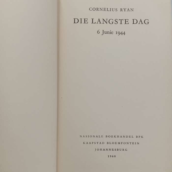 Die langste dag deur Cornelius Ryan  - Die Geallieerde Inval in Normundie