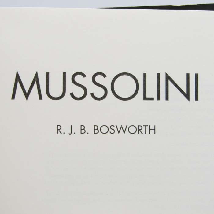 Mussolini by RJB Bosworth