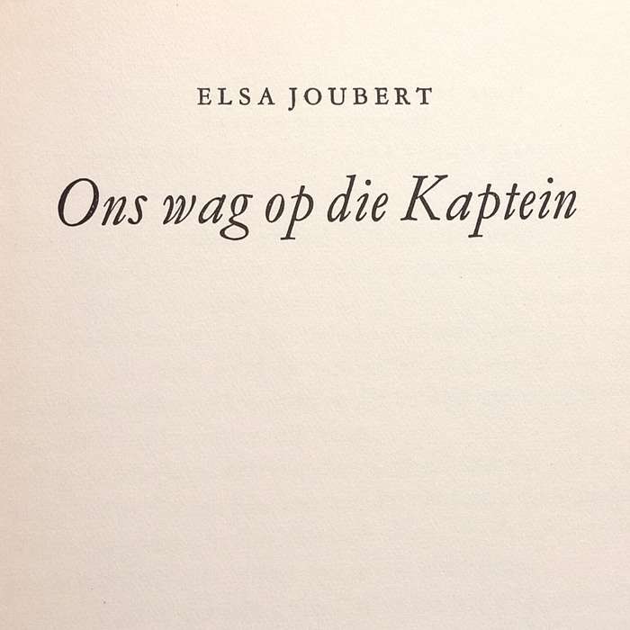 Ons wag op die Kaptein deur Elsa Joubert