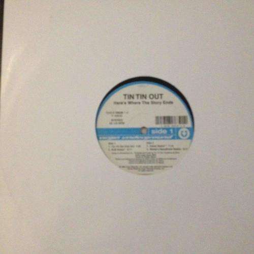 LP - Tin Tin Out - Here`s Where The Sory Ends