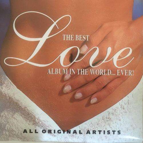 CD - Various Artists - The Best Love Album In The World Ever (2cd)