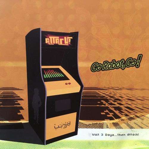 CD - Go Robot Go - Wait 3 Days Then Attack