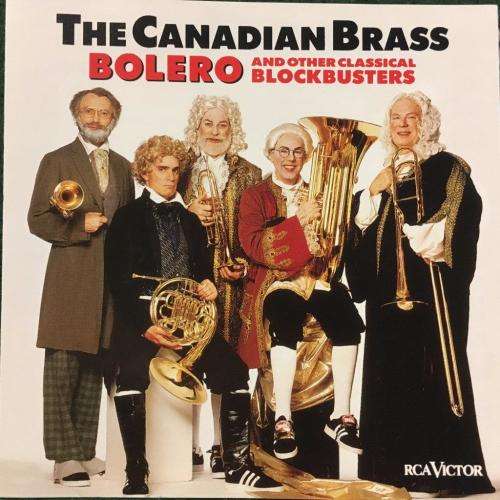 CD - Canadian Brass - Bolero & Other Classical Blockbusters