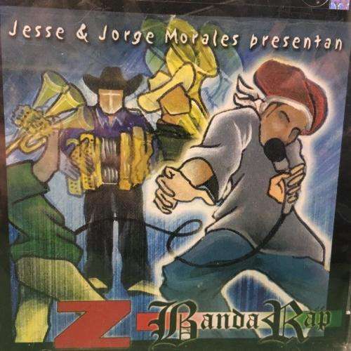 CD - Jesse & Jorge Morales Presentan - Z - Banda Rap (New Sealed)