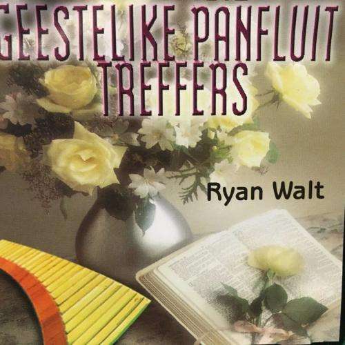 CD - Ryan Walt - 22 Grootste Geestelike Panfluit Treffers