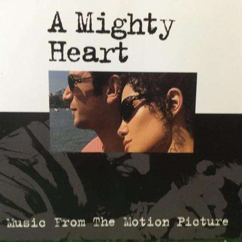 CD - A Mighty Heart - Music From The Motion Picture