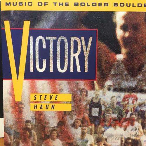 CD - Steve Haun - Victory - Music of the Bolder Boulder