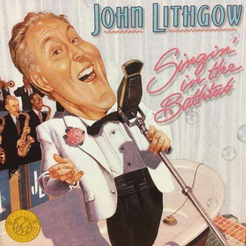 CD - John Lithgow - Singin` In The Bathtub
