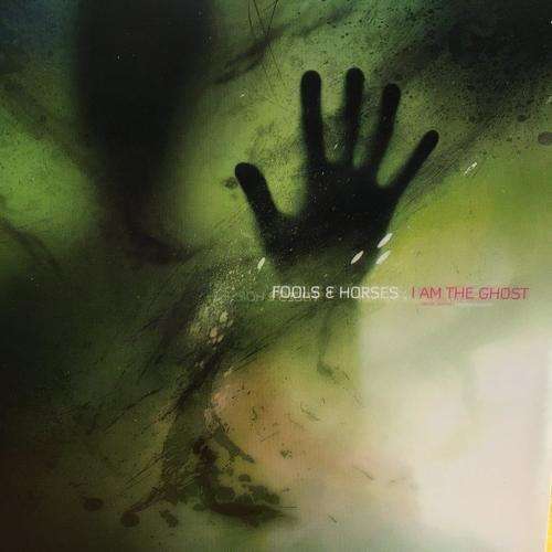 CD - Fools & Horses - I Am the Ghost