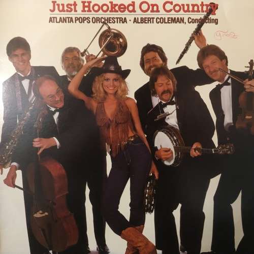 LP - Atlanta Pops Orchestra - Just Hooked On Country