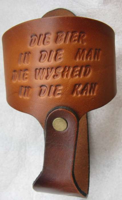 Leather Beer Can Holder (Belt Attachment) Die Bier in die Man Die Wysheid in die Kan