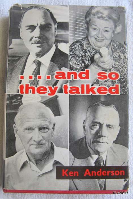 .... And So They Talked - Ken Anderson - Hardcover 1963