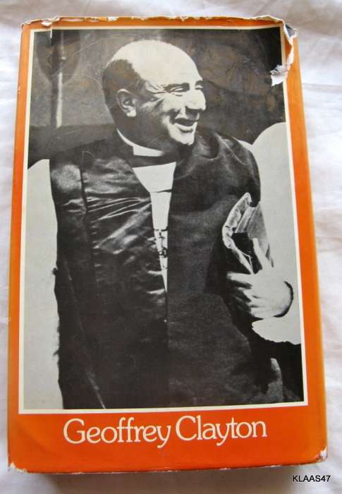 Apartheid And The Arch-Bishop - Alan Paton - Hardcover 1974 (The Life And Times Of Geoffrey Clayton)