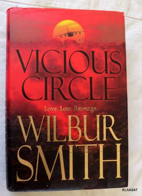 Vicious Circle - Wilbur Smith - Hardcover 2013