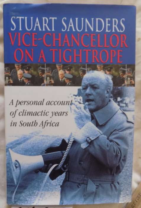 Stuart Saunders: Vice Chancellor On A Tightrope - Hardcover