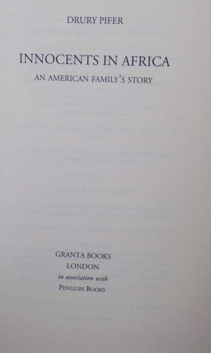 Innocents in Africa: An American Family`s Story - Drury Pifer - Hardcover 1994